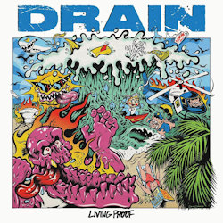 Das Bild zeigt das Albumcover von Drain - Living Proof