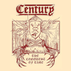Das Bild zeigt das Albumcover von Century - The Conquest Of Time