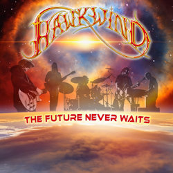 Das Bild zeigt das Albumcover von Hawkwind - The Future Never Waits