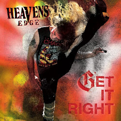 Das Bild zeigt das Albumcover von Heavens Edge - Get It Right
