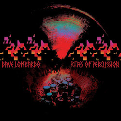 Das Bild zeigt das Albumcover von Dave Lombardo - Rites Of Percussion