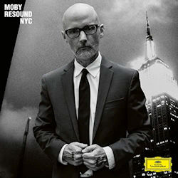 Das Bild zeigt das Albumcover von Moby - Resound NYC