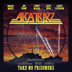 Das Bild zeigt das Albumcover von Alcatrazz - Take No Prisoners