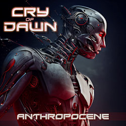 Das Bild zeigt das Albumcover von Cry Of Dawn - Anthropocene
