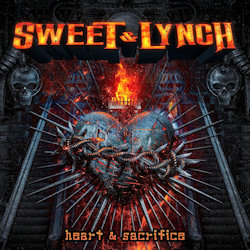 Das Bild zeigt das Albumcover von Sweet + Lynch - Heart And Sacrifice