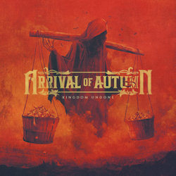 Das Bild zeigt das Albumcover von Arrival Of Autumn - Kingdom Undone