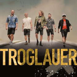 Das Bild zeigt das Albumcover von Troglauer - Troglauer