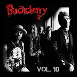 Das Bild zeigt das Albumcover von Buckcherry - Vol. 10