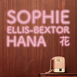 Das Bild zeigt das Albumcover von Sophie Ellis-Bextor - Hana
