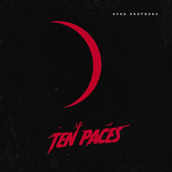Das Bild zeigt das Albumcover von Ruen Brothers - Ten Paces