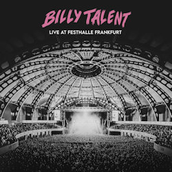 Billy Talent - Live At Festhalle Frankfurt