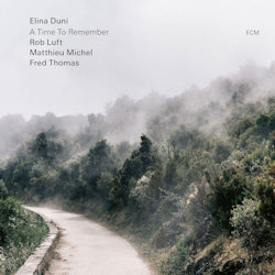 Das Bild zeigt das Albumcover von Elina Duni - A Time To Remember