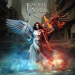 Das Bild zeigt das Albumcover von Fifth Angel - When Angels Kill
