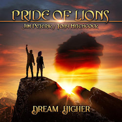 Das Bild zeigt das Albumcover von Pride Of Lions - Dream Higher