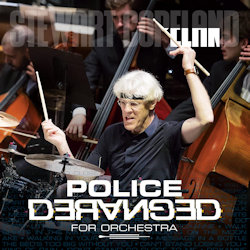 Das Bild zeigt das Albumcover von Stewart Copeland - Police Deranged For Orchestra