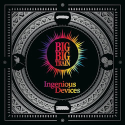 Das Bild zeigt das Albumcover von Big Big Train - Ingenious Devices