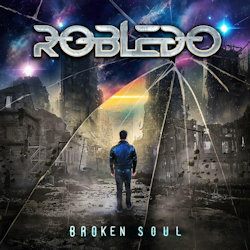 Das Bild zeigt das Albumcover von Robledo - Broken Soul