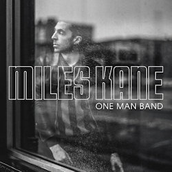 Das Bild zeigt das Albumcover von Miles Kane - One Man Band