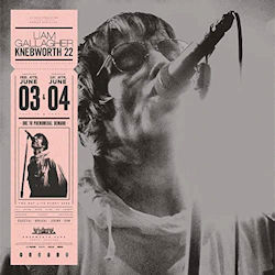 Das Bild zeigt das Albumcover von Liam Gallagher - Knebworth 22