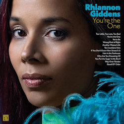 Das Bild zeigt das Albumcover von Rhiannon Giddens - You're The One