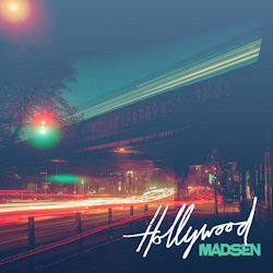 Das Bild zeigt das Albumcover von Madsen - Hollywood