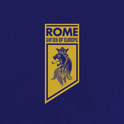Das Bild zeigt das Albumcover von Rome - Gates Of Europe
