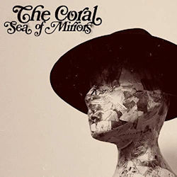 Das Bild zeigt das Albumcover von Coral - Sea Of Mirrors