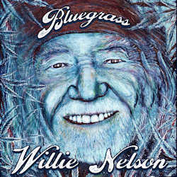 Das Bild zeigt das Albumcover von Willie Nelson - Bluegrass
