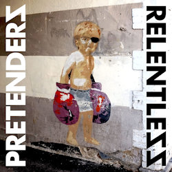 Das Bild zeigt das Albumcover von Pretenders - Relentless