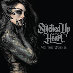 Das Bild zeigt das Albumcover von Stitched Up Heart - To The Wolves