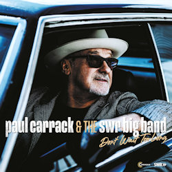 Bild zeigt Albumcover von Paul Carrack + SWR Big Band 