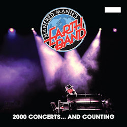 Das Bild zeigt das Albumcover von Manfred Mann's Earth Band - 2.000 Concerts... And Counting