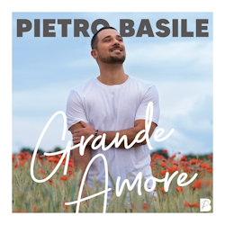 Das Bild zeigt das Albumcover von Pietro Basile - Grande amore