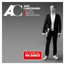 Alex Christensen + Berlin Orchestra - Classical 90s Dance - The Icons