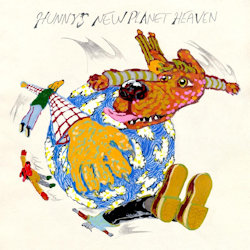 Das Bild zeigt das Albumcover von Hunny - Hunny's New Planet Heaven