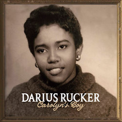 Das Bild zeigt das Albumcover von Darius Rucker - Carolyn's Boy