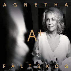 Das Bild zeigt das Albumcover von Agnetha Fältskog - A+