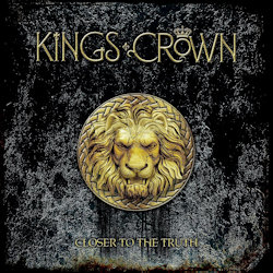 Das Bild zeigt das Albumcover von Kings Crown - Closer To The Truth