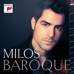 Das Bild zeigt das Albumcover von Milos - Baroque