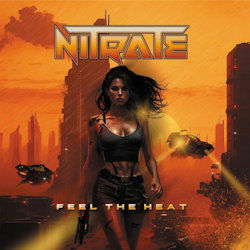 Das Bild zeigt das Albumcover von Nitrate - Feel The Heat