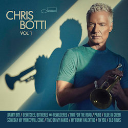 Das Bild zeigt das Albumcover von Chris Botti - Vol. 1