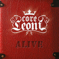Das Bild zeigt das Albumcover von CoreLeoni - Alive