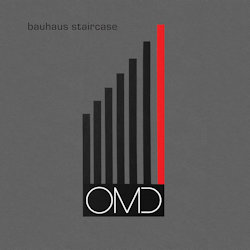 Das Bild zeigt das Albumcover von Orchestral Manoeuvres In The Dark - Bauhaus Staircase