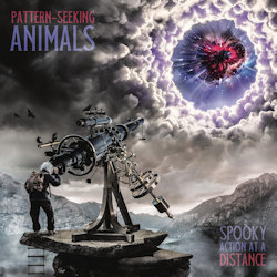 Das Bild zeigt das Albumcover von Pattern-Seeking Animals - Spooky Action At A Distance