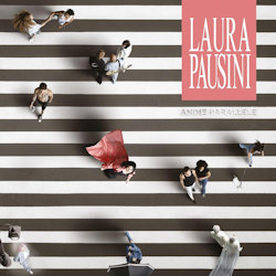 Das Bild zeigt das Albumcover von Laura Pausini - Anime parallele