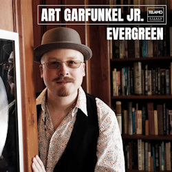 Das Bild zeigt das Albumcover von Art Garfunkel jr. - Evergreen