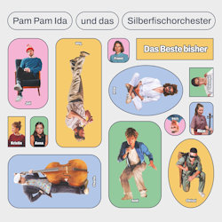 Das Bild zeigt das Albumcover von Pam Pam Ida + das Silberfischorchester - Das Beste bisher