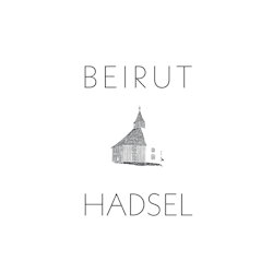 Das Bild zeigt das Albumcover von Beirut - Hadsel