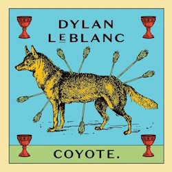 Das Bild zeigt das Albumcover von Dylan LeBlanc - Coyote