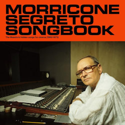Das Bild zeigt das Albumcover von Ennio Morricone - Morricone Segreto Songbook